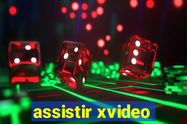 assistir xvideo